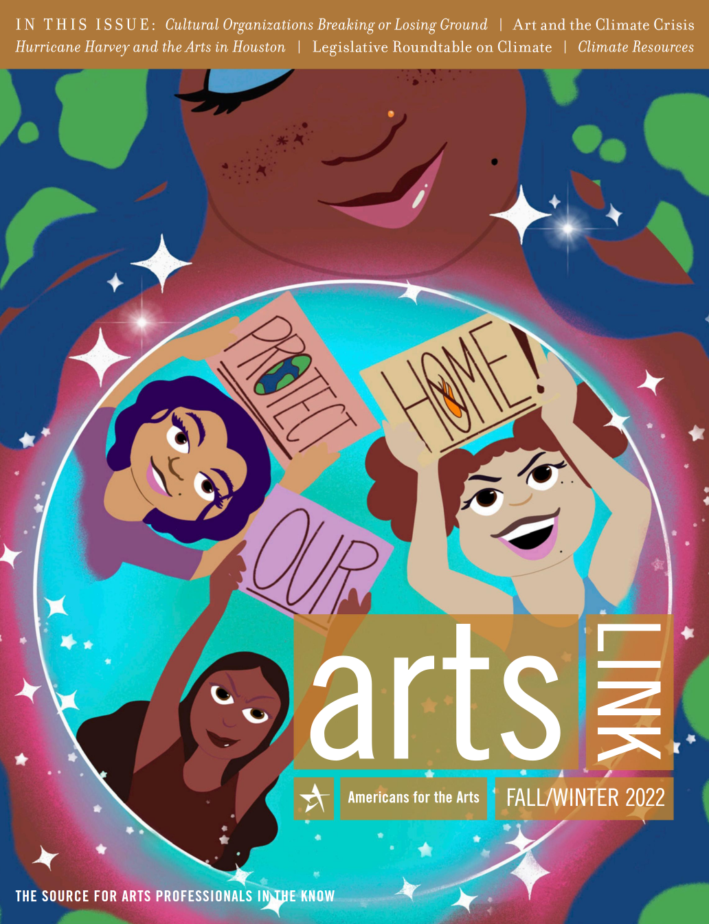 Front cover of Arts Link Fall/Winter 2022 featuring illustrations of a person looking into a looking glass. In the glass are three people smiling and holding signs saying "Protect Our Home"
